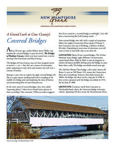 A Grand Look at Coos County’s  Covered Bridges A  bout 20 years ago, author Robert James Waller was