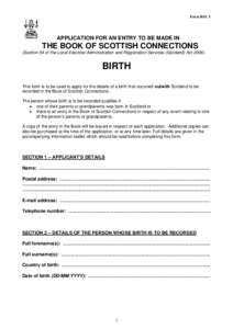 Form BSC 1  APPLICATION FOR AN ENTRY TO BE MADE IN THE BOOK OF SCOTTISH CONNECTIONS (Section 54 of the Local Electoral Administration and Registration Services (Scotland) Act 2006)