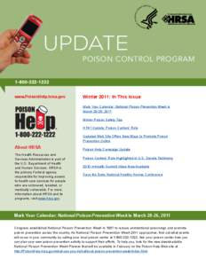 Poison control centers / National Poison Prevention Week / American Association of Poison Control Centers / Healthcare Systems Bureau / Flu pandemic / Poison / Influenza A virus subtype H1N1 / Centers for Disease Control and Prevention / MHealth / Medicine / Health / Health Resources and Services Administration