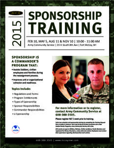 2015  FEB 10, MAY 5, AUG 11 & NOV 10 | 10:00 ‐ 11:00 AM  Army Community Service | 2111 South 8th Ave | Fort McCoy, WI   • Regulations and Forms 