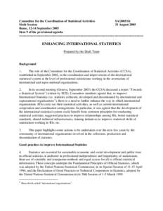 Committee for the Coordination of Statistical Activities SASixth Session 31 August 2005 Rome, 12-14 September 2005 Item 9 of the provisional agenda