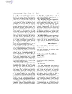 Administration of William J. Clinton, [removed]May 19 ty record, and we are making great progress. In 1992 the rate of alcohol involvement in fatal crashes declined to an all-time low, and safety belt use reached a high of