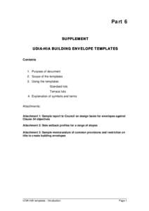Part 6 SUPPLEMENT UDIA-HIA BUILDING ENVELOPE TEMPLATES Contents  1. Purpose of document