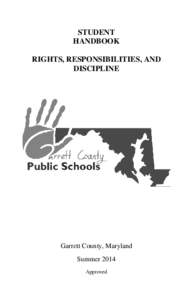 STUDENT HANDBOOK RIGHTS, RESPONSIBILITIES, AND DISCIPLINE  Garrett County, Maryland