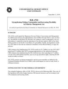 CONGRESSIONAL BUDGET OFFICE COST ESTIMATE September 11, 2014 H.R[removed]Strengthening Fishing Communities and Increasing Flexibility