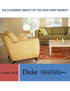 THE ECONOMIC IMPACT OF THE HIGH POINT MARKET  October 2013 The Economic Impact of the High Point Market