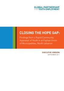 GLOBAL PARTNERSHIP FOR YOUTH EMPLOYMENT Closing the Hope Gap: Findings from a Rapid Community Appraisal of Youth in al-Fayhaa Union