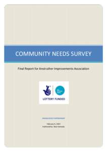 COMMUNITY NEEDS SURVEY Final Report for Anstruther Improvements Association KNOWLEDGE PARTNERSHIP February 4, 2013 Authored by: Alan Kennedy