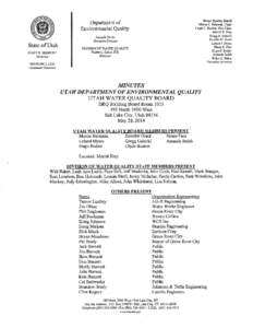 Water Quality Board Myron E. Bateman, Chair Clyde L. Bunker, Vice Chair Merritt K. Frey Gregg A. Galecki Jennifer M. Grant