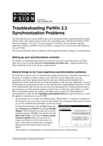 Produced by Psion Computers PLC Troubleshooting PsiWin 2.3 Synchronization Problems This document discusses various problems that may be encountered when synchronizing Psion Agenda