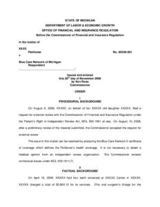 STATE OF MICHIGAN DEPARTMENT OF LABOR & ECONOMIC GROWTH OFFICE OF FINANCIAL AND INSURANCE REGULATION Before the Commissioner of Financial and Insurance Regulation In the matter of XXXX