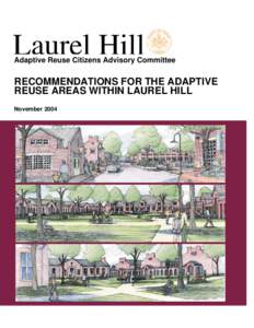 Laurel Hill Adaptive Reuse Citizens Task Force