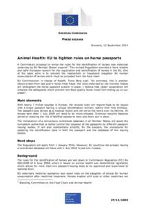 EUROPEAN COMMISSION  PRESS RELEASE Brussels, 12 September[removed]Animal Health: EU to tighten rules on horse passports