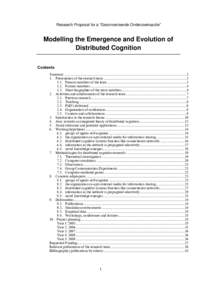 Research Proposal for a “Geconcerteerde Onderzoeksactie”  Modelling the Emergence and Evolution of Distributed Cognition Contents Summary ..............................................................................