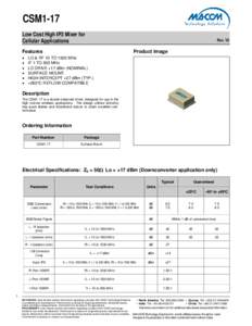 CSM1-17 Low Cost High IP3 Mixer for Cellular Applications Rev. V3