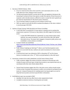 (Draft) Briefing to BOF on AB1504 (Skinner, 2010) January 28, Overview of AB1504 (Skinner, 2010) • An act to amend Sections 4512, 4513, and 4551, and to add Sectionto, the Public Resources Code, relati