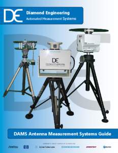 Diamond Engineering Automated Measurement Systems DAMS Antenna Measurement Systems Guide supports most popular hardware