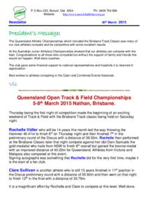 P O Box 220, Booval Qld 4304 Ph: Website: http://www.ipswichathletics.org.au  Newsletter
