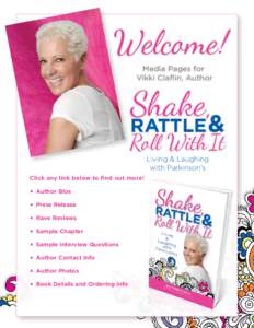 Welcome! Media Pages for Vikki Claflin, Author Shake,