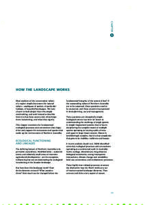 CHAPTER 3 How the landscape works Most analyses of the conservation values of a region simply document the natural