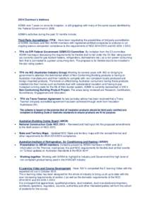 2014 Chairman’s Address ADMA now 7 years on since its inception, is still grappling with many of the same issues identified by the Federal Government in[removed]ADMA’s activities during the past 12 months include; Thir