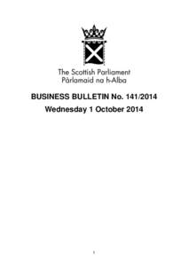 BUSINESS BULLETIN No[removed]Wednesday 1 October[removed]  Summary of Today’s Business