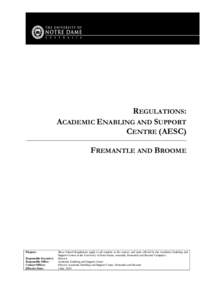 REGULATIONS: ACADEMIC ENABLING AND SUPPORT CENTRE (AESC) __________________________________________________________________________________  FREMANTLE AND BROOME