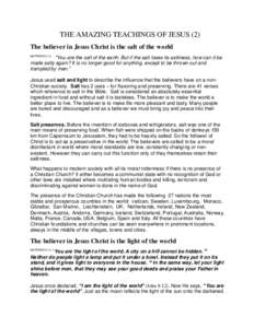 THE AMAZING TEACHINGS OF JESUS (2) The believer in Jesus Christ is the salt of the world MATTHEW 5:13 