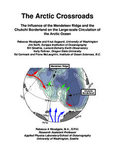 The Arctic Crossroads The Influence of the Mendeleev Ridge and the Chukchi Borderland on the Large-scale Circulation of the Arctic Ocean  90 oW