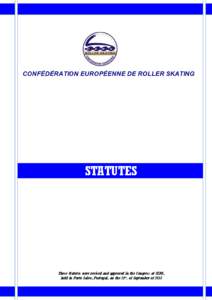 STATUTES  These Statutes were revised and approved in the Congress of CERS, held in Porto Salvo, Portugal, on the 21st. of September of 2013  STATUTES