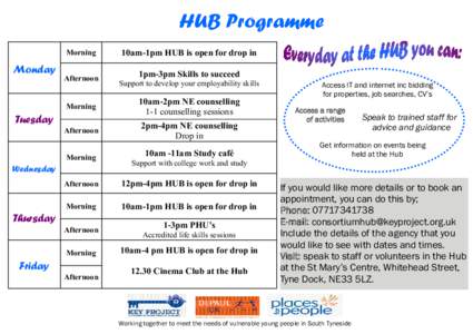 HUB Programme Monday Morning  10am-1pm HUB is open for drop in