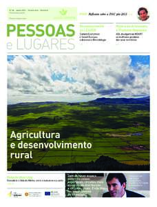 N.º 04  .  janeiro 2012  .  Terceira série  .  Bimestral Distribuição gratuita OPINIÃO  Reflexões sobre a PAC pós-2013  p.18  Diretora: Regina Lopes