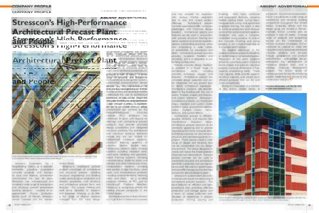 COMPANY PROFILE  ASCENT ADVERTORIAL Stresscon’s High-Performance Architectural Precast Plant
