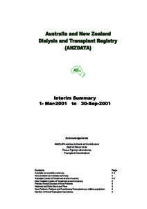 Interim Summary 1- Mar-2001 to 30-Sep-2001 Acknowledgements ANZDATA wishes to thank all Contributors Staff of Renal Units