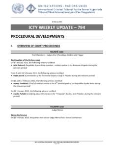 13 February[removed]ICTY WEEKLY UPDATE – 794 PROCEDURAL DEVELOPMENTS I.