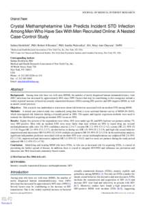 JOURNAL OF MEDICAL INTERNET RESEARCH  Original Paper Crystal Methamphetamine Use Predicts Incident STD Infection Among Men Who Have Sex With Men Recruited Online: A Nested