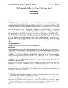 American International Journal of Contemporary Research  Vol. 3 No. 7; July 2013 The Working Poor: Too Low Wage Or Too Many Kids? Danièle Meulders1