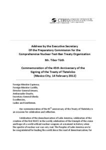 Address by the Executive Secretary Of the Preparatory Commission for the Comprehensive Nuclear-Test-Ban Treaty Organization Mr. Tibor Tóth Commemoration of the 45th Anniversary of the Signing of the Treaty of Tlatelolco