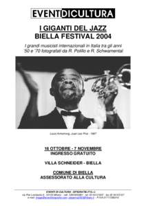 I GIGANTI DEL JAZZ BIELLA FESTIVAL 2004 I grandi musicisti internazionali in Italia tra gli anni