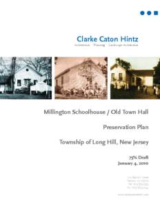 Long Hill Township /  New Jersey / Preservation / One-room school / Millington / Historic preservation / Museology / Humanities / Memphis metropolitan area / Millington /  Tennessee / Cultural studies