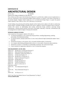 CERTIFICATE IN  ARCHITECTURAL DESIGN (33 hrs. min.) CIP: [removed]School of Arts, Design and Media Arts, [removed]