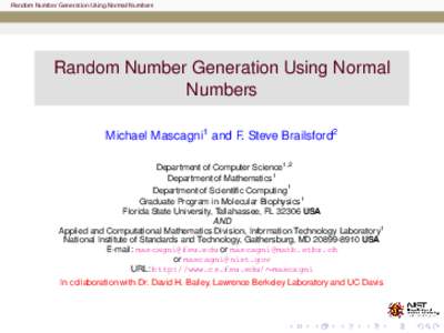 Random Number Generation Using Normal Numbers  Random Number Generation Using Normal Numbers Michael Mascagni1 and F. Steve Brailsford2 Department of Computer Science1,2