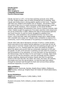 Claude Carter Born 1971 Skin Jungkurra Language Goonyiandi Country Bawoorooga Claude was born in 1971, He has been painting seriously since 2005.