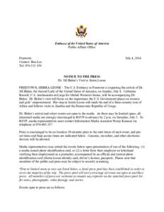 Embassy of the United States of America Public Affairs Office Freetown Contact: Boa Lee Tel: [removed]