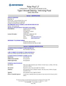 Polar Plus® LT (CONCENTRATE - MUST BE DILUTED PRIOR TO USE) Type I Aircraft Deicing / Anti-icing Fluid Safety Data Sheet Section 1: IDENTIFICATION