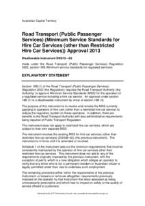 Australian Capital Territory  Road Transport (Public Passenger Services) (Minimum Service Standards for Hire Car Services (other than Restricted Hire Car Services)) Approval 2013