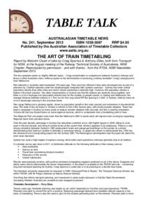 AUSTRALASIAN TIMETABLE NEWS No. 241, September 2012 ISBN[removed]RRP $4.95 Published by the Australian Association of Timetable Collectors www.aattc.org.au