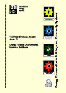 Technology / Building engineering / Sustainable building / Energy economics / Impact assessment / International Energy Agency / Energy audit / Green building / Environmental impact assessment / Environment / Architecture / Energy policy