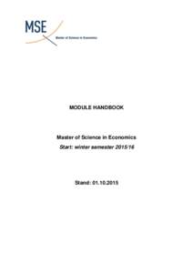 MODULE HANDBOOK  Master of Science in Economics Start: winter semesterStand: 