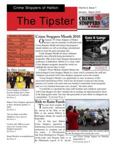 Crime Stoppers of Halton  Volume 3, Issue 1 January - March[removed]The Tipster